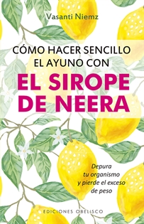 Books Frontpage Cómo hacer sencillo el ayuno con sirope de neera