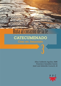 Books Frontpage Ruta al corazon de la fe 3. Catecumenado