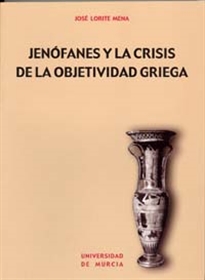 Books Frontpage Jenófanes y la Crisis de la Objetividad Griega