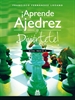 Front page¡Aprende ajedrez y diviértete! Nivel Medio II
