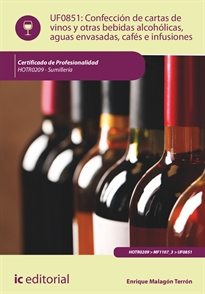 Books Frontpage Confección de cartas de vinos, otras bebidas alcohólicas, aguas envasadas, cafés e infusiones. HOTR0209 - Sumillería