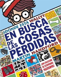 Books Frontpage ¿Dónde está Wally? En busca de las cosas perdidas (Colección ¿Dónde está Wally?)