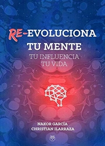 Books Frontpage Re-evoluciona tu mente, tu influencia, tu vida