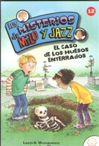Books Frontpage Los Misterios De Milo Y Jazz. 12 El Caso De Los Huesos Enterrados