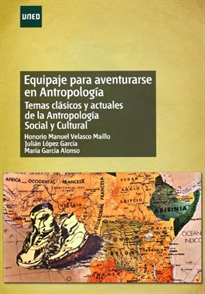 Books Frontpage Equipaje para aventurarse en antropología. Temas clásicos y actuales de la antropología social y cultural