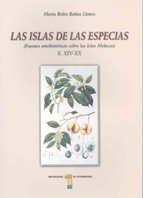Books Frontpage Las islas de las especias.  Fuentes etno-históricas sobre las islas Molucas (ss XIV-XX)