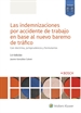 Front pageLas indemnizaciones por accidente de trabajo en base al nuevo baremo de tráfico (2.ª Edición)
