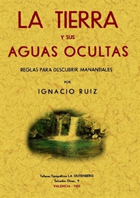 Books Frontpage La tierra y sus aguas ocultas. Reglas para descubrir manantiales