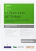 Front pageLa Inspección de Trabajo: Regulación española y perspectiva internacional (Papel + e-book)