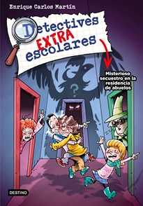 Books Frontpage Detectives extraescolares 3. Misterioso secuestro en la residencia de abuelos