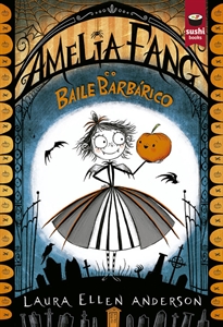 Books Frontpage Amelia Fang e o Baile Barbárico