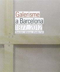 Books Frontpage Galerisme a Barcelona, 1877-2012