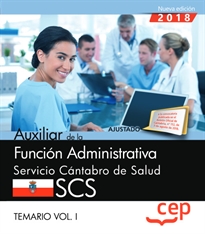 Books Frontpage Auxiliar de la Función Administrativa. Servicio Cántabro de Salud. SCS. Temario Vol. I.