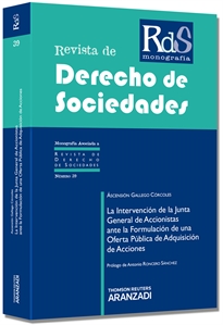 Books Frontpage La Intervención de la Junta General de Accionistas ante la Formulación de una Oferta Pública de Adquisición de Acciones.