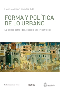Books Frontpage Forma y politica de lo urbano