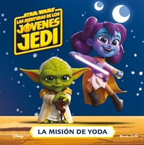 Books Frontpage Star Wars. Las aventuras de los jóvenes Jedi. La misión de Yoda