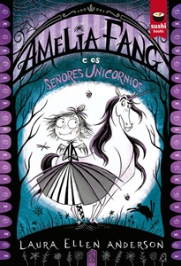 Books Frontpage Amelia Fang e os Señores Unicornios