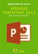 Front pageAprender PowerPoint 2013 con las técnicas esenciales