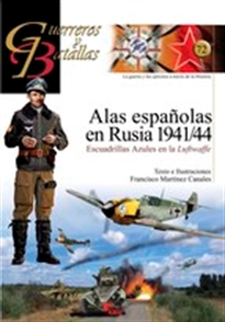 Books Frontpage Alas españolas en Rusia, 1941-44: escuadrillas azules en la Luftwaffe