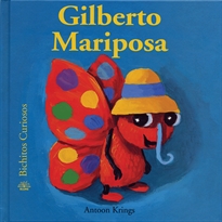 Books Frontpage Bichitos Curiosos. Gilberto Mariposa