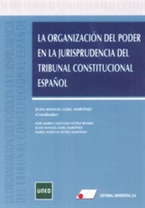 Books Frontpage La organización del poder en la jurisprudencia del Tribunal Constitucional español