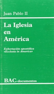 Books Frontpage La Iglesia en América. Exhortación apostólica "Ecclesia in America"