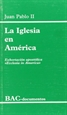 Front pageLa Iglesia en América. Exhortación apostólica "Ecclesia in America"