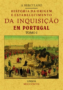 Books Frontpage Historia da origem e establecimiento da inquisição em Portugal (3 tomos)