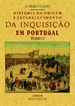 Front pageHistoria da origem e establecimiento da inquisição em Portugal (3 tomos)