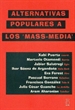 Front pageAlternativas populares a los ' mass-media'