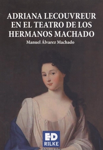 Books Frontpage Adriana Lecouvreur En El Teatro De Los Hermanos MacHado