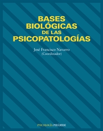 Books Frontpage Bases biológicas de las psicopatologías