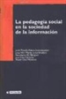 Front pageLa pedagogía social en la sociedad de la información