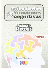 Books Frontpage Estimulación de las funciones cognitivas nivel 1 cuaderno 9: praxis