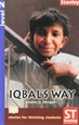 Front pageStories for thinking students - Graded readers Level 2 Iqbal&#x02019;s Way