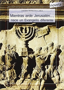 Books Frontpage Mientras arde Jerusalén..., nace un Evangelio diferente