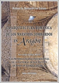 Books Frontpage La arquitectura románica de los maestros lombardos en Aragón