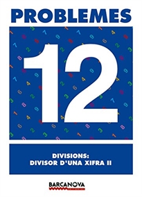 Books Frontpage Problemes 12. Divisions: divisor d'una xifra II
