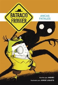 Books Frontpage Ancas fatales (Un caso de Batracio Frogger 2)