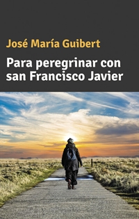 Books Frontpage Para peregrinar con san Francisco Javier