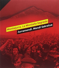 Books Frontpage Montejurra. La montaña sagrada / Jurramendi. Mendi sakratua