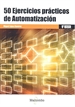 Front page50 Ejercicios prácticos de Automatización