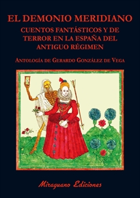 Books Frontpage El Demonio Meridiano. Cuentos fantásticos y de terror en la España del Antiguo Régimen
