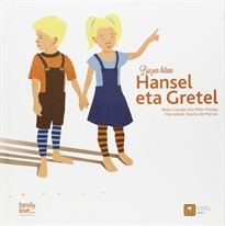 Books Frontpage Bazen Bitan… Hansel eta Gretel
