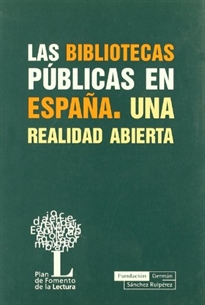 Books Frontpage Las biblioteca públicas en España: una realidad abierta