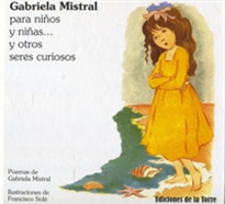Books Frontpage Gabriela Mistral para niños y niñas... y otros seres curiosos