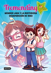 Books Frontpage Tremending girls. Wonder Lara y la misteriosa desaparición de Niko