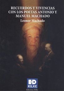Books Frontpage Recuerdos Y Vivencias Con Los Poetas Antonio Y Manuel MacHado