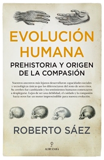 Books Frontpage Evolución humana: Prehistoria y origen de la compasión