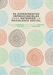 Front page50 experimentos imprescindibles para entender la Psicología Social